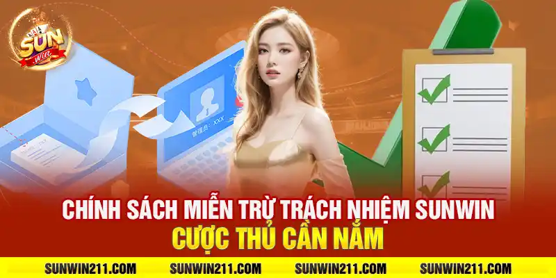 Chính sách miễn trừ trách nhiệm sunwin cược thủ cần nắm